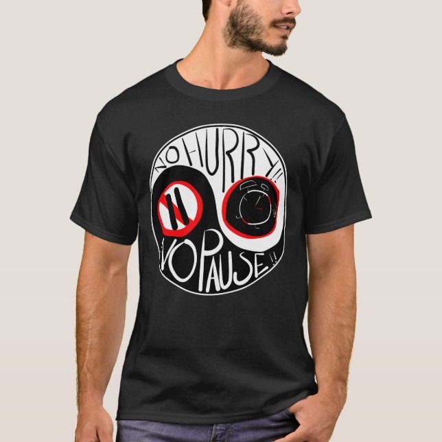 Camiseta Sin prisa, sin pausa (Anverso)