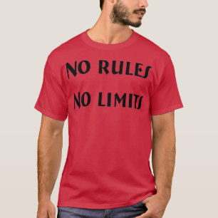 Camiseta Sin reglas sin límites