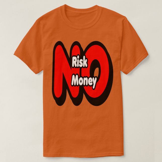 Camiseta Sin riesgo ni dinero (Diseño del anverso)