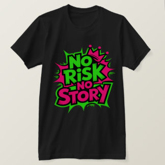 Camiseta Sin Riesgo No Hay Historia