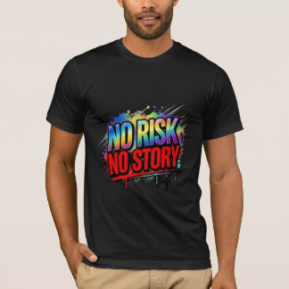 Camiseta Sin Riesgo No Hay Historia Motivación Callejera Au