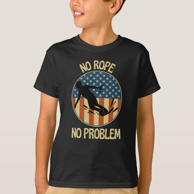 Camiseta Sin Rope Sin Problema Wakeboarding (Anverso)