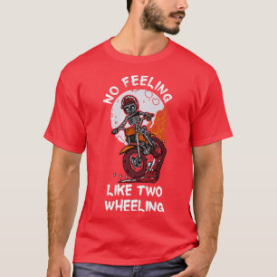 Camiseta Sin Sentimientos Como Dos Ruedas De Esqueleto En R