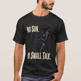 Camiseta Sin Sol Sin Charla Silueta Gótica Minimalista
