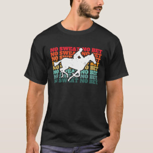 Camiseta Sin sudor sin apuesta Carreras de caballo
