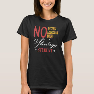 Camiseta Sin sueño sin dinero sin teología de la vida Estud