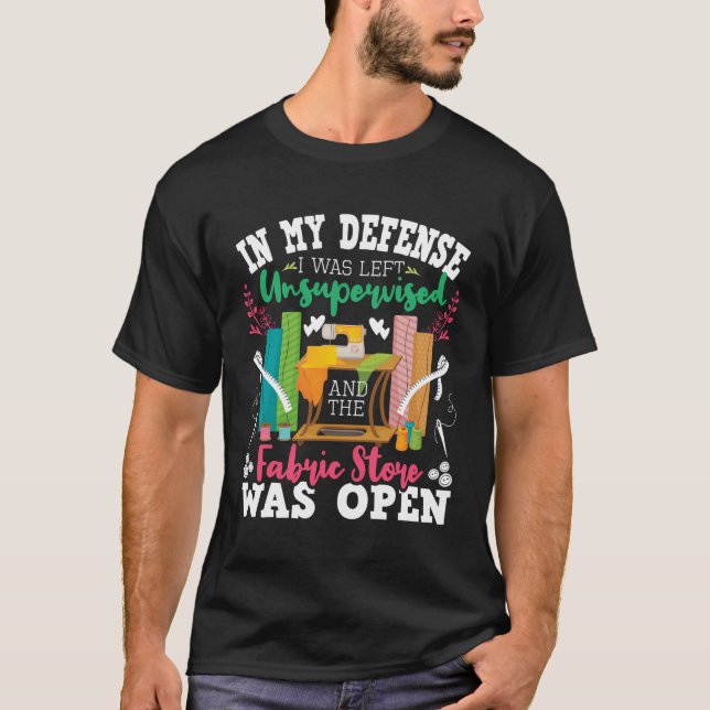 Camiseta Sin supervisión y la tienda de telas estaba abiert (Anverso)