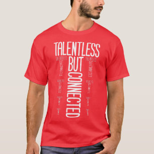 Camiseta Sin talento pero conectado