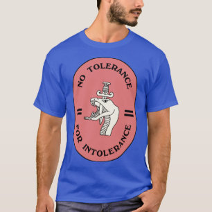 Camiseta Sin tolerancia para la intolerancia
