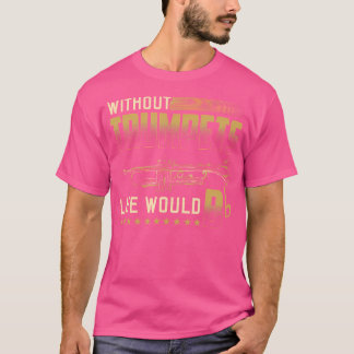 Camiseta Sin Trumpets, la vida sería más fácil que Trump