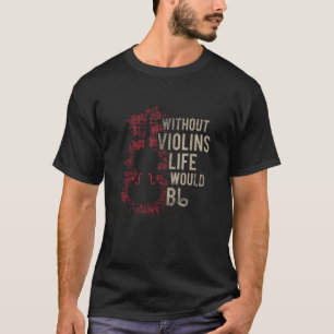 Camiseta Sin Violaciones, La Vida Sería Un Ataque De Música