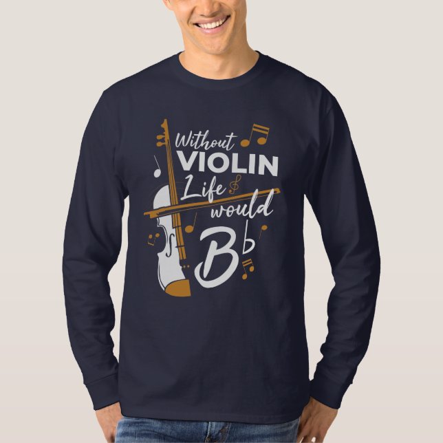 Camiseta Sin Violín, la vida sería violinista sin rodeos (Anverso)