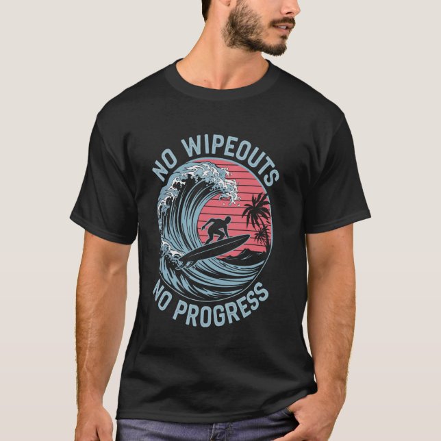 Camiseta Sin Wipets Sin Progresos Funciona Surfob Surfista (Anverso)