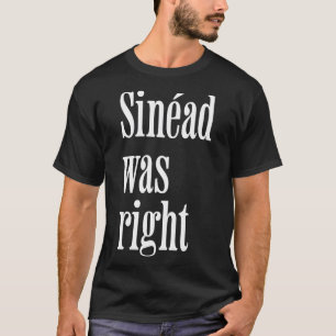 Camiseta Sinad tenía razón