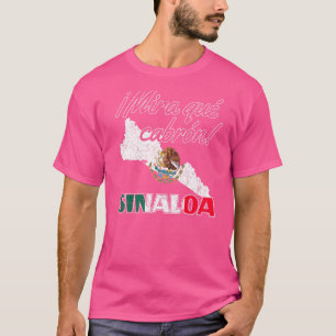 Camiseta Sinaloa Culiacán Sinaloense México Mira Qué Cabrón