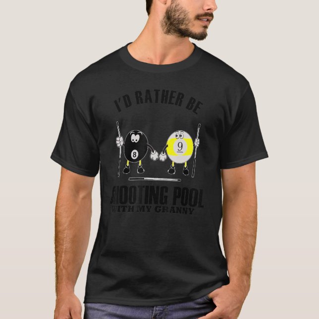 Camiseta Sincera Idea Más Bien De Disparar La Piscina Con G (Anverso)