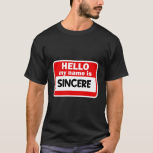 Camiseta Sinceras Hola Hola Hola Hola Mi Nombre Es El Nombr