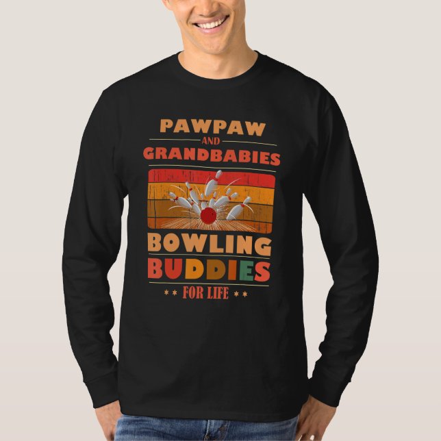 Camiseta Sincere Grandbabies PAWPAW Buddies For Life Bowlin (Anverso)