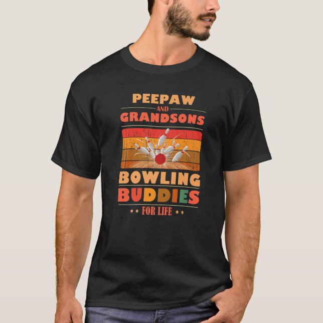 Camiseta Sincere Grandsons PEEPAW Buddies For Life Bowling  (Anverso)