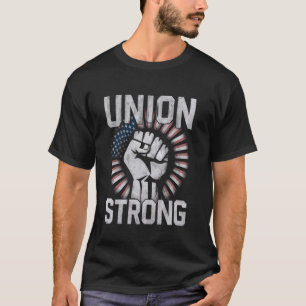 Camiseta Sindicato fuerte para el Día del Trabajo de los tr