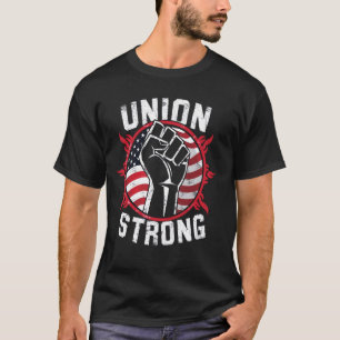 Camiseta Sindicato fuerte para el Día del Trabajo de los tr