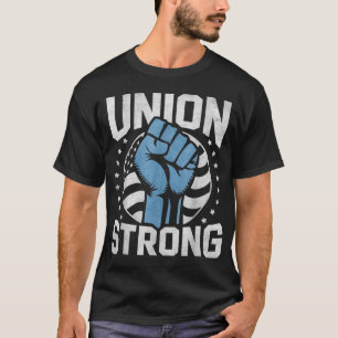 Camiseta Sindicato Fuerte Para El Día Del Trabajo Profesion