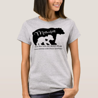 Camiseta Síndrome de Down AMOR-no se mete con esta mamá Oso