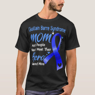 Camiseta Síndrome de Guillain Barre Mamá la mayoría de la g