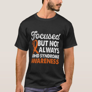 Camiseta Síndrome Enfocado Pero No Siempre Adhd Sensibiliza