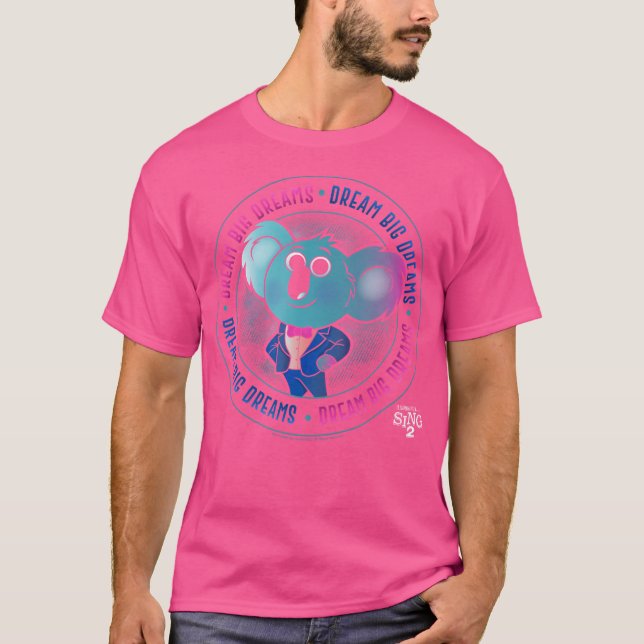 Camiseta Sing 2 Buster Moon Sueña Grandes Sueños Insignia C (Anverso)