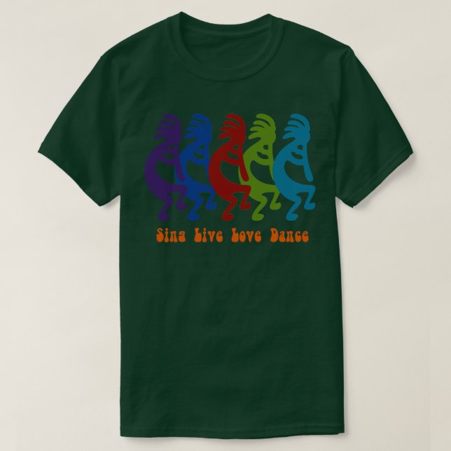 Camiseta Sing Live Love Dance Tribal Kokopelli (Diseño del anverso)