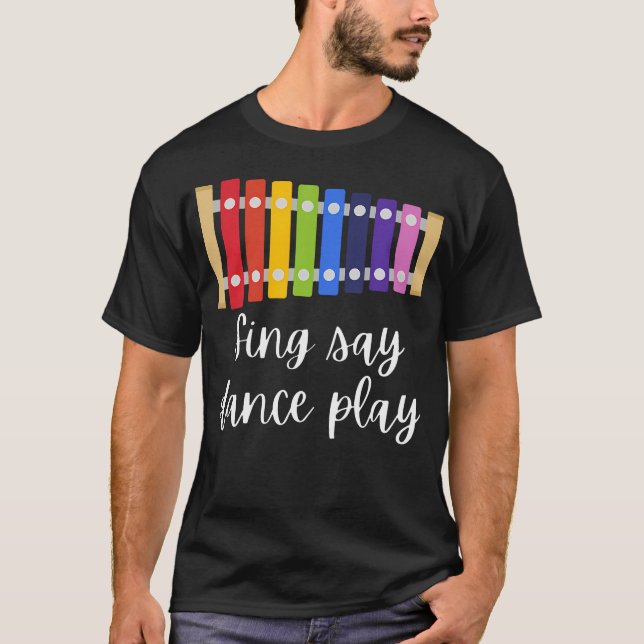 Camiseta Sing Say Dance Play Elementary Music Teacher Speci (Anverso)