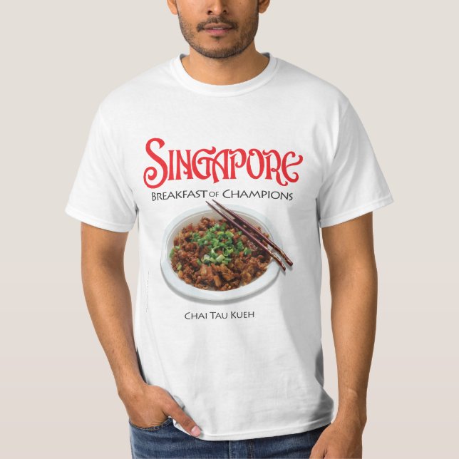 Camiseta Singapur Chai Tau Kueh - Tela ligera (Anverso)