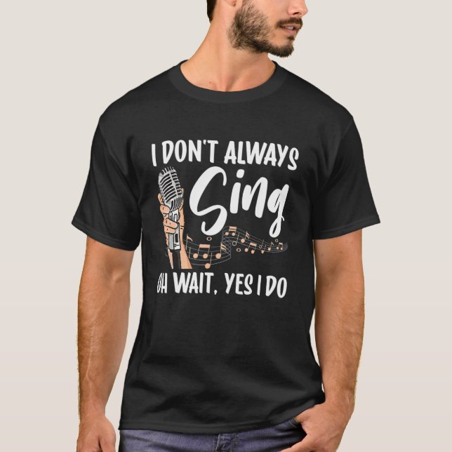 Camiseta Singer For Men Women Karaoke Microphone Singing (Anverso)