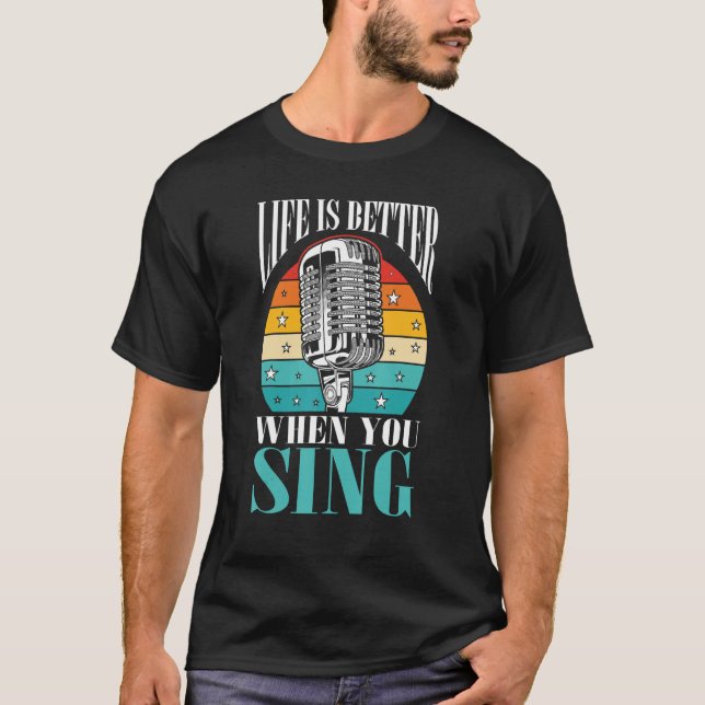 Camiseta Singer Music Lover Gift Life Is Better When You Si (Anverso)