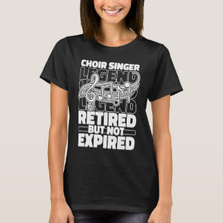 Camiseta Singer Retired Member Choirmaster  Choir Singing