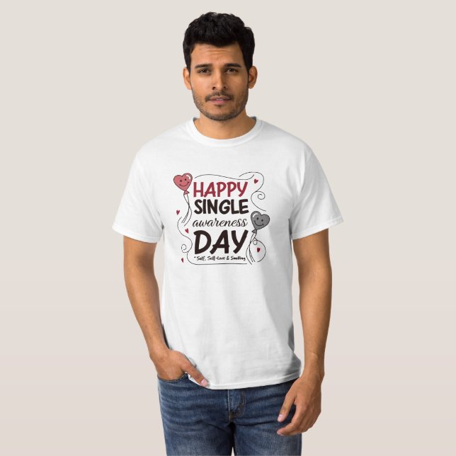 Camiseta Single and Loving It – Frase divertida y  (Anverso completo)