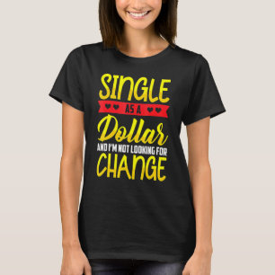 Camiseta Single como estado de cuenta de dólar