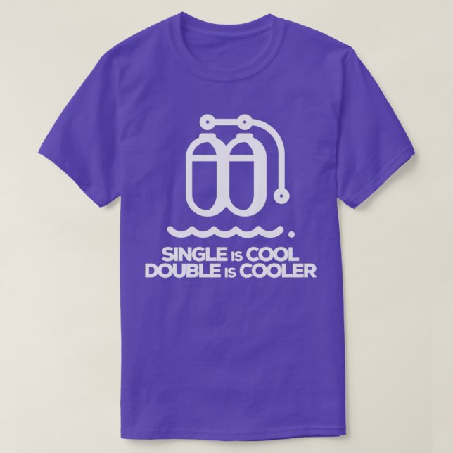 Camiseta Single is Guay Double is Cooler (Diseño del anverso)