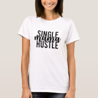 Single Mama Hustle