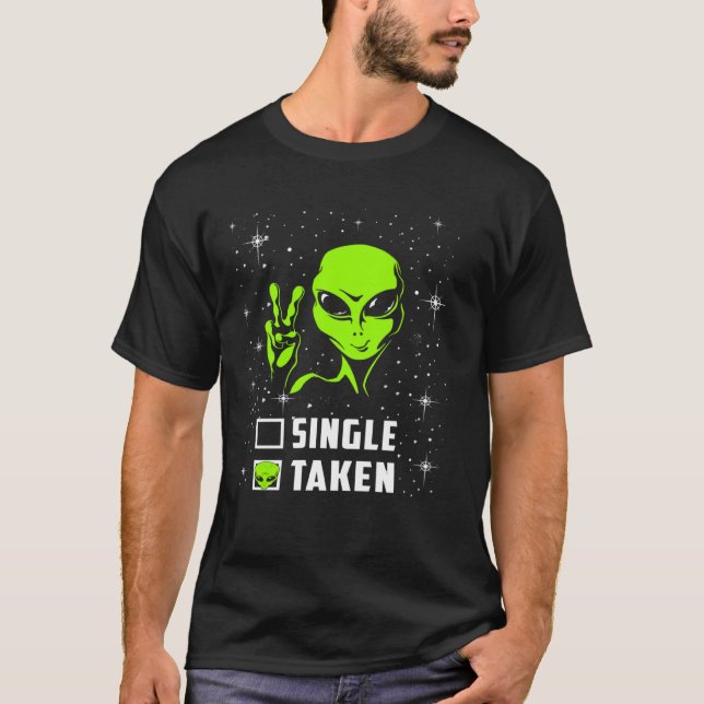 Camiseta Single or Taken Alien Valentines Day (Anverso)