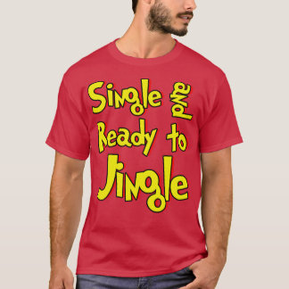 Camiseta Single y Ready to Jingle