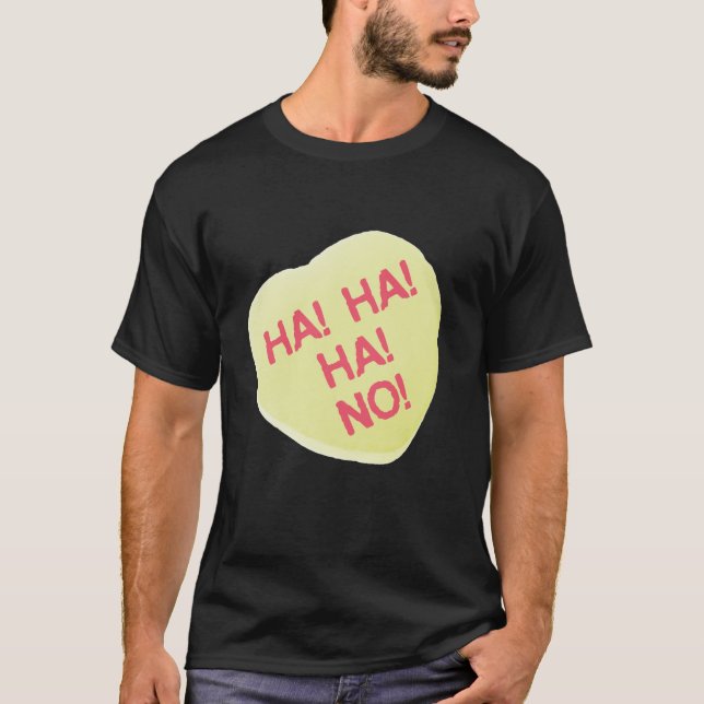 Camiseta Singles Awareness Day Amarillo Candy Heart HA NO (Anverso)