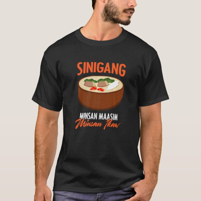 Camiseta Sinigang Maasim Pinoy sopa comida filipina Sinigan (Anverso)