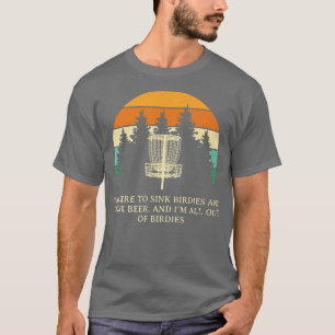 Camiseta Sink Birdies and Beer Disk Golf Funny Golfer
