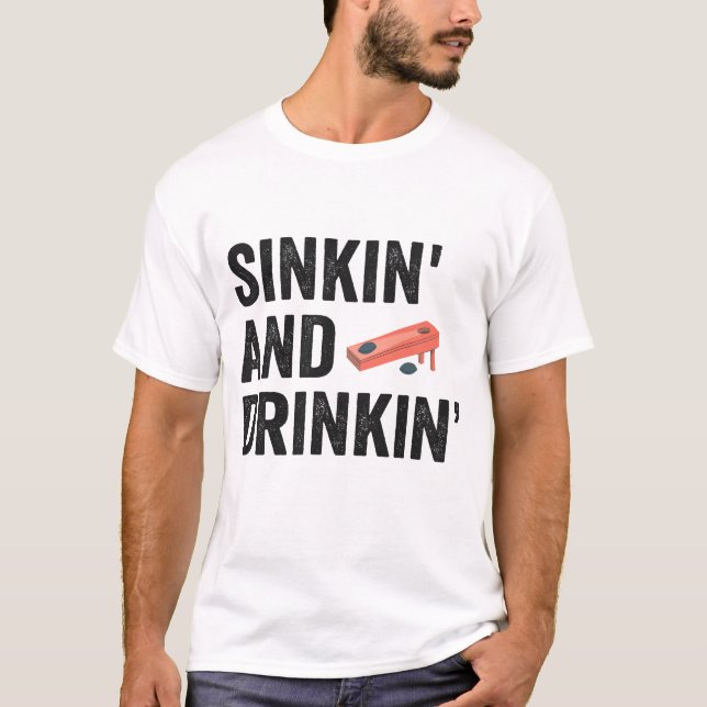 Camiseta Sinkin y Drinkin Divertido regalo divertido de Cor (Anverso)