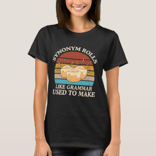 Camiseta Sinónimo gracioso rollo Chiste Canela Rolls Gramma