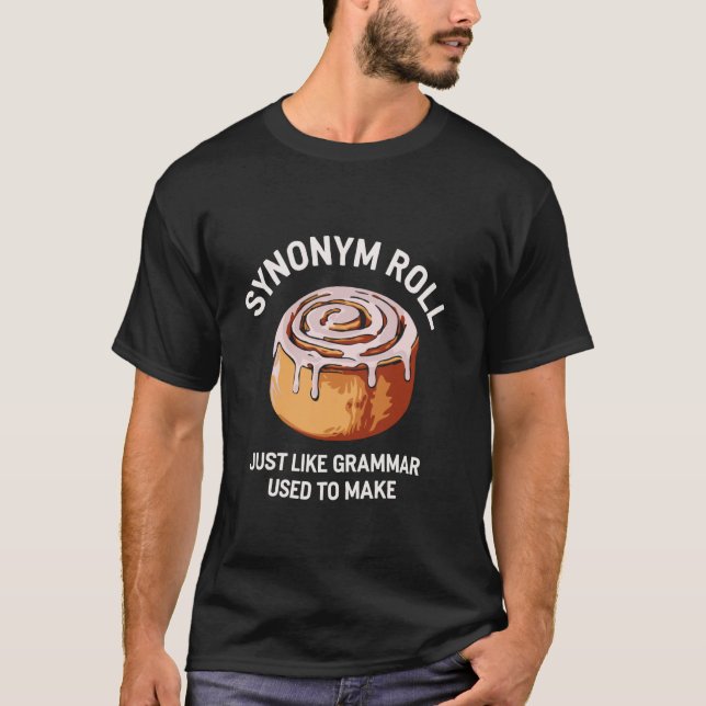 Camiseta Sinónimo Roll Grammar Grammar Pun English Cinnamon (Anverso)