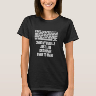 Camiseta Sinónimo rueda como la gramática solía hacer diver
