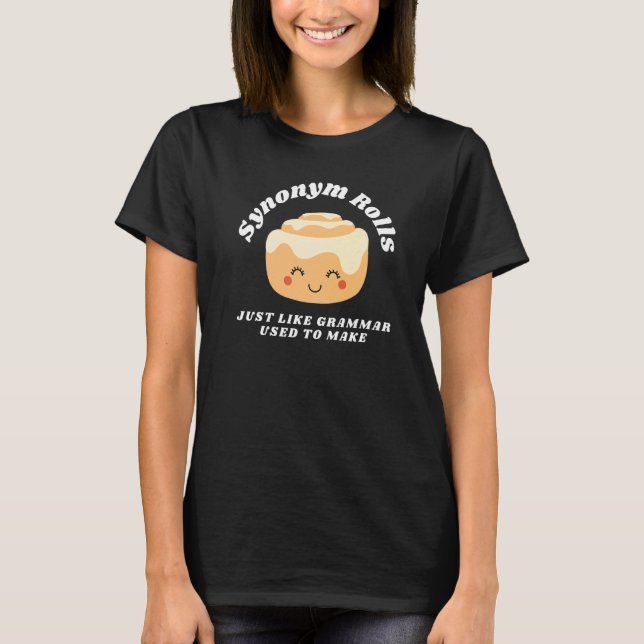 Camiseta Sinónimo rueda como la gramática solía hacer inglé (Anverso)